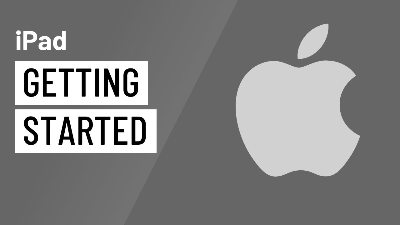 A Comprehensive Guide to Getting Started with the iPad