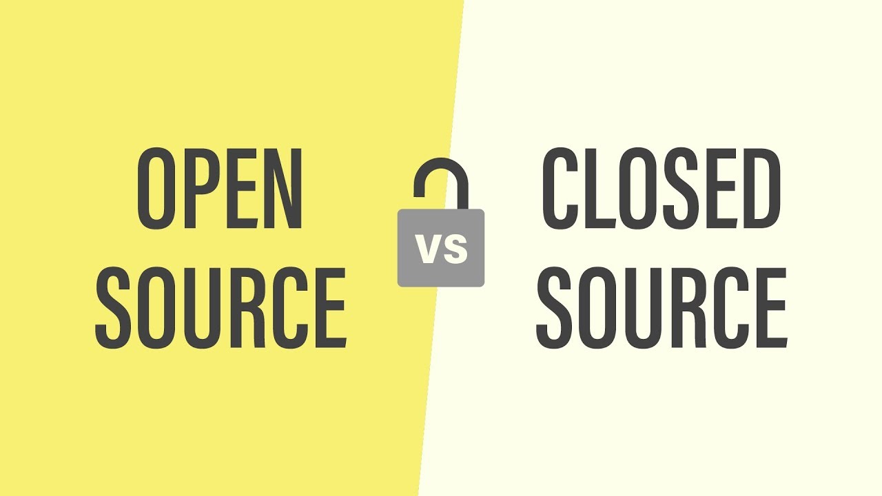 Open Source vs. Closed Source Software​