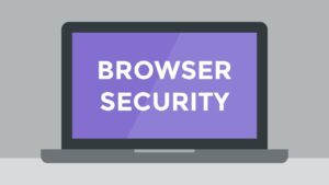 Your Browser's Security Features