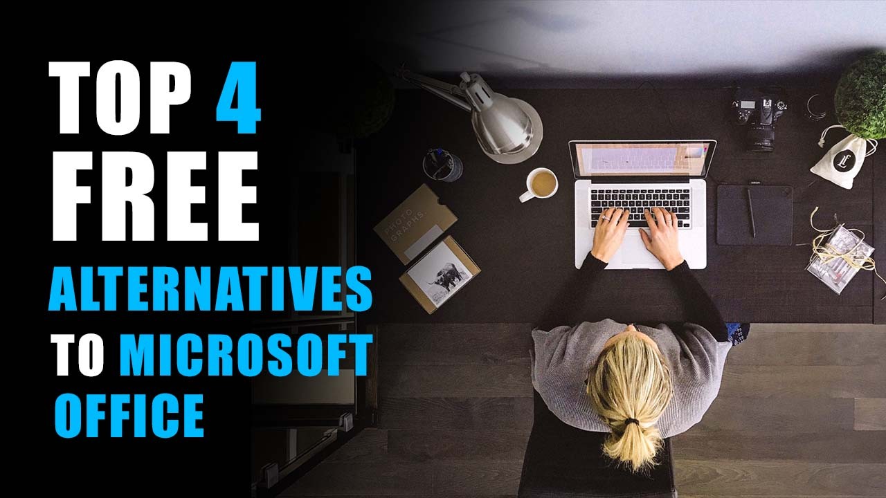 4 Free Alternatives to Microsoft Office