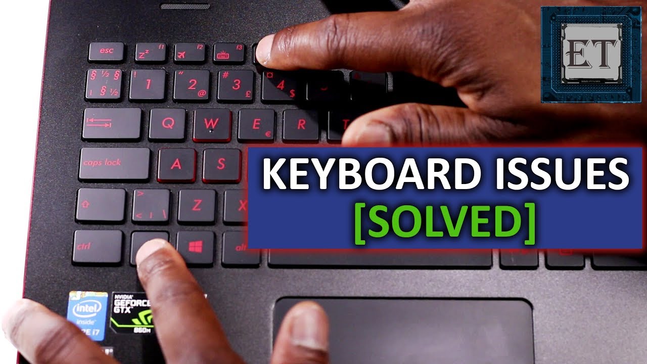 Problems with the keyboard