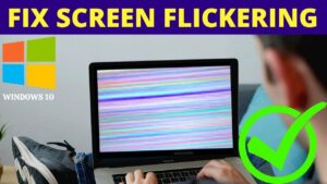 Screen flickering in Laptop and its solution