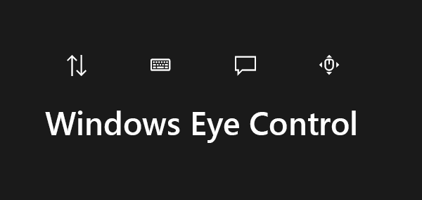 Use Eye Control in Windows 10