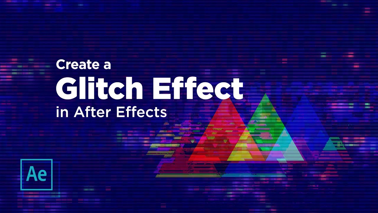 How to create a glitch effect in Adobe After Effects