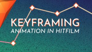 How to use the keyframe animation in HitFilm Express