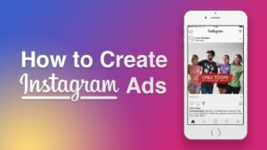 How to Create Instagram Ads